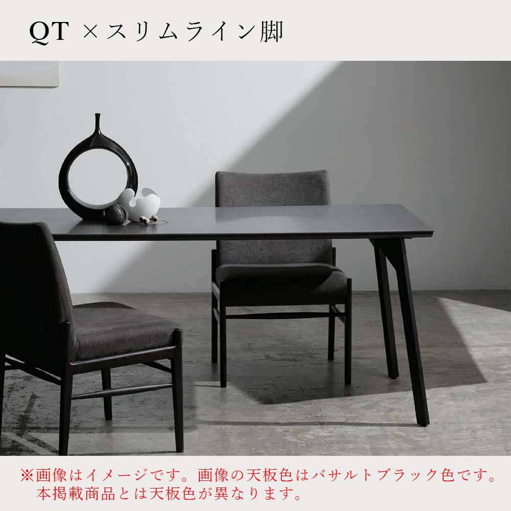 AYANO(綾野製作所)ダイニングテーブル「REGLE(レグル)QT-B1685SK・B1890SK」一枚天板タイプ セラミック天板 :チタンブラック色 スリムライン脚 :ブラック色 全2サイズ